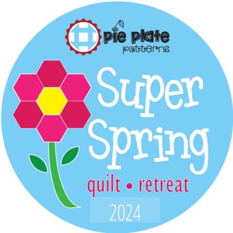 Super Spring Quilt Retreat 2024