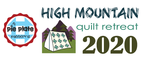 High Mountain Quilting Retreat 2020